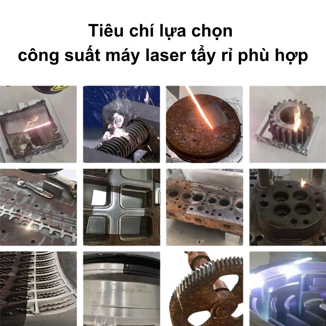 Tiêu chí lựa chọn công suất máy laser tẩy rỉ phù hợp